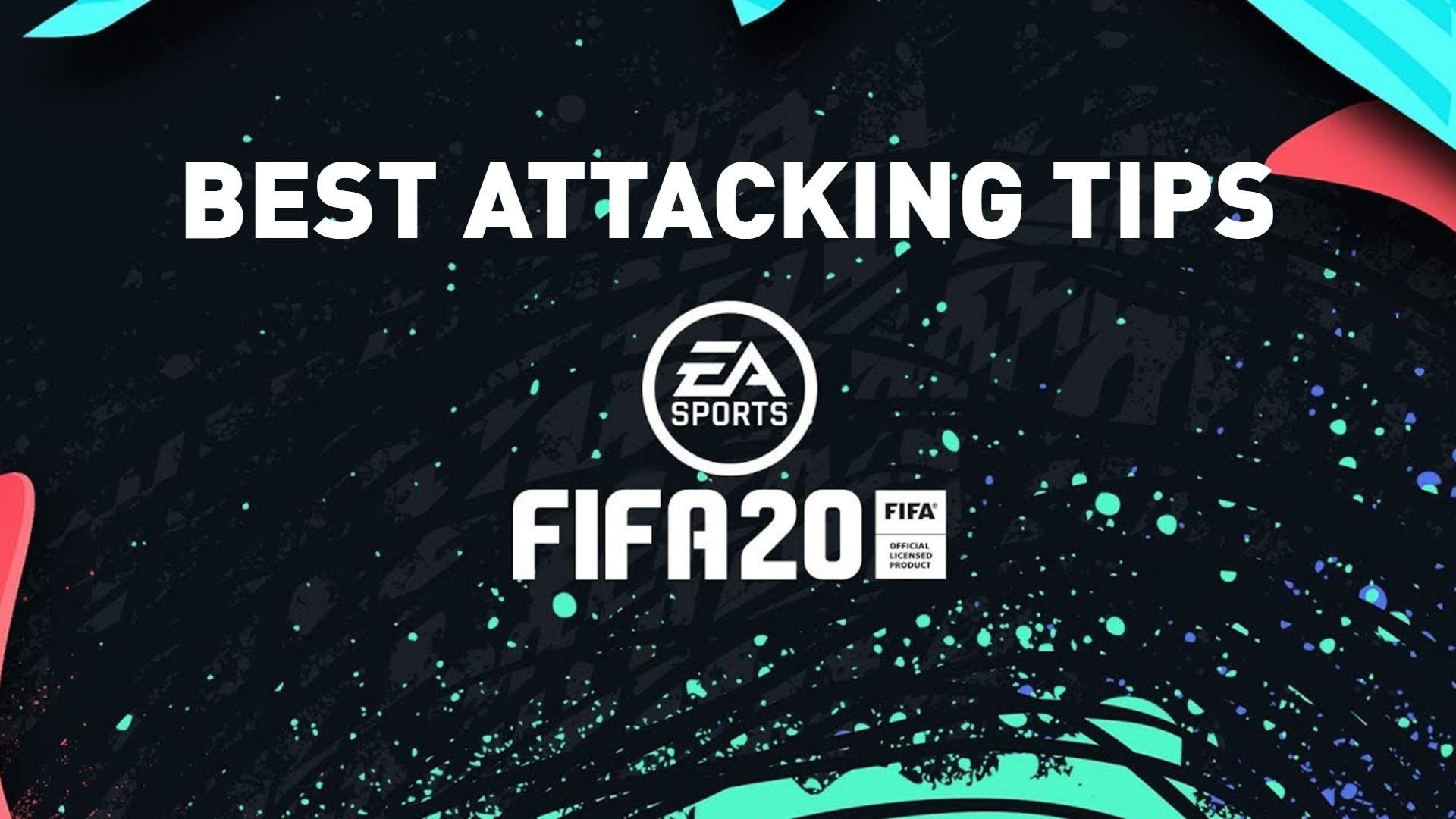 FIFA 20 ベスト攻撃のヒント [トップ 10]
