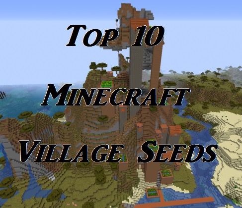 [トップ 10] Minecraft の最高の村のシード